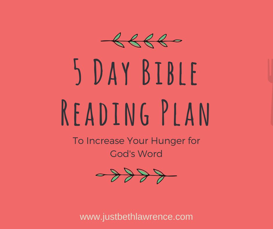 Eat Up: A 5 Day Reading Plan to Increase Your Hunger for God’s Word